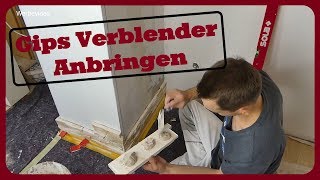 GIPS  Verblender Anbringen│SO GEHTS RICHTIG│Kreative Wandgestaltung│Teil 12 │ [upl. by Martainn]