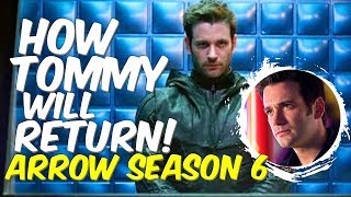 How Tommy Merlyn Returns Arrow Season 6  Lets Talk [upl. by Laehctim925]