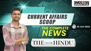 The Hindu Newspaper Analysis  25 July 2024  Success Mantra  Current Affairs [upl. by Lienahs]