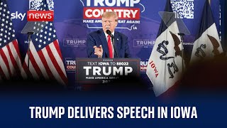 Watch Former US President Donald Trump delivers campaign speech in Iowa [upl. by Nonnaer]