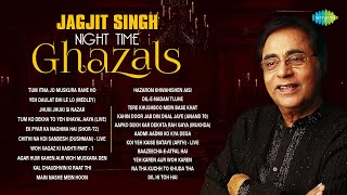 Jagjit Singh Night Time Ghazals  Kal Chaudhvin Ki Raat Thi  Ghazal Night  Best Ghazal  Sad Gazal [upl. by Nitnelav]