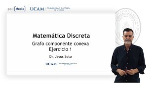 Matemática Discreta  Grafo Componente Conexa Ej1  Jesús Soto [upl. by Osterhus568]