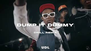 Zai1k  Dump It Dummy  OFFICIAL DRILL REMIX  Prod Udlinkups [upl. by Reiter]