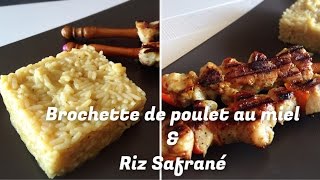 ❥ Brochette de poulet au miel amp riz au safran [upl. by Erehpotsirhc103]