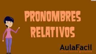 Pronombres RelativosPronombreLengua 2 ESOAulaFacilcom [upl. by Sylvia]