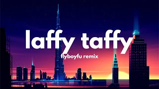 Laffy Taffy FlyBoyFu remix Lyrics  Shake that Laffy Taffy Tiktok Song [upl. by Nedra769]