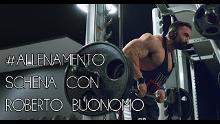 ALLENAMENTO SCHIENA CON ROBERTO BUONOMO [upl. by Nawor]