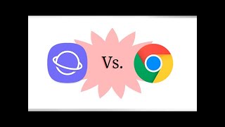 Google Chrome contra el navegador de Samsung ¿Cuál es mejor [upl. by Accissej170]