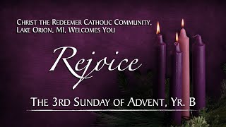 CTRLO The Third Sunday of Advent Yr B  Livestreamed 500 pm Sat 12162023 [upl. by Lithea]