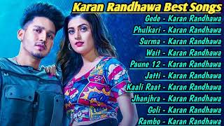 Karan Randhawa All Song 2021 Karan Randhawa Jukebox Karan Randhawa Non Stop Hits  Top Punjabi Mp3 [upl. by Enenaj]