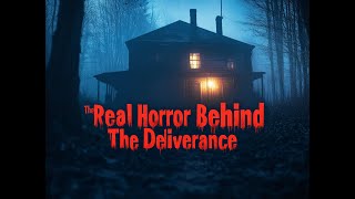 The Real Horror true story Behind The Deliverance Demonic Possession or Unsolved Mysteryquot [upl. by Ramonda]