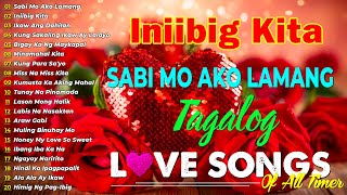 Top Pamatay Puso Tagalog Love Songs Compilation 💝 Tagalog Pinoy Old Love Songs 💽 Oldies But Goodie [upl. by Ladnyk]