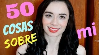 50 COSAS SOBRE MI Dani Zilli  Perfecta de pies a cabeza [upl. by Zahara]