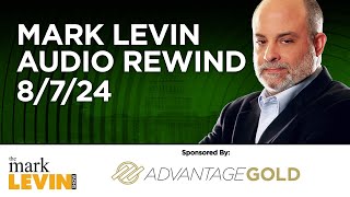 Mark Levin Audio Rewind  8724 [upl. by Marih]