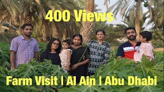 Farm Visit I Al Ain I Abu Dhabi I UAE  Agriculture Farm farmalain agriculturefarmalain [upl. by Bush834]