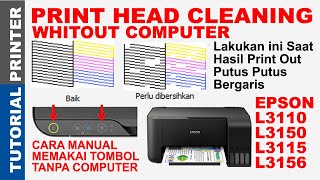 Cara Membersihkan Print Head Epson L3110L315031153156 Manual Tanpa PC Head cleaning epson l3110 [upl. by Iclek]