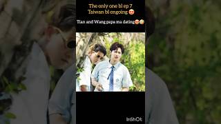 Wang 😍Tian pa and ma dating🤣😍the onlyone bl series ep 7blshorts bledit boyloveblkissfypanime [upl. by Eetak930]