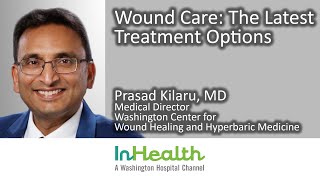 Wound Care The Latest Treatment Options [upl. by Tavish71]