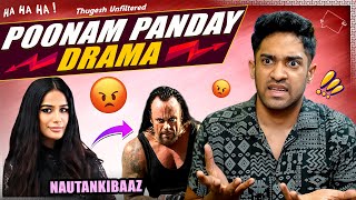 Poonam Pandey Fake Drama is The Worst [upl. by Ojadnama]