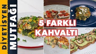 5 Farklı Kahvaltı Alternatifi  Diyetisyen Mutfağı [upl. by Ylim]