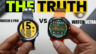 Samsung Galaxy Watch Ultra vs Galaxy Watch 5 Pro  WHICH ONE IS BETTER THE TRUTH [upl. by Marietta195]