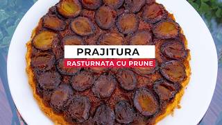 Prajitura rasturnata cu prune [upl. by Trust]