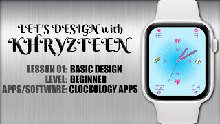 Clockology Basic 1 Tutorial  How to design a watchface in Clockology [upl. by Danaher]