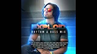 Exploid  Rhythm amp Bass Vol 1 Dancehall Rap Hip Hop Lyrical Drum amp Bass [upl. by Afra]