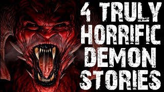 4 TRULY Horrifying Demonic Stories to Fuel Your Nightmares  Scary Stories [upl. by Vasti]