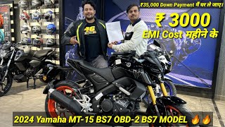 2024 Yamaha MT15 V2 BS7 E20 Down Payment amp EMI Cost महीने की👌🏻  Finance Detailed [upl. by Yeargain870]