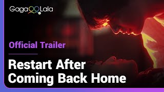 Restart After Coming Back Home  Official Trailer  2 lonely souls become each others beam of hope [upl. by Erund]