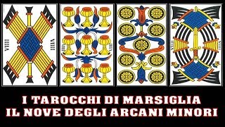 I TAROCCHI DI MARSIGLIA  IL NOVE DEGLI ARCANI MINORI CORSO BASE [upl. by Delores]