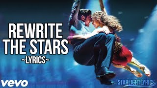 The Greatest Showman  Rewrite the Stars Lyric Video HD [upl. by Nerha]