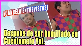 Después de ser humillado en Cuéntamelo Ya Ricardo Peralta canceló 5 entrevistas [upl. by Nylaroc]