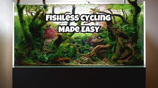 Fishless Cycling Made Easy The Ultimate Hassle Free Guide [upl. by Amir]