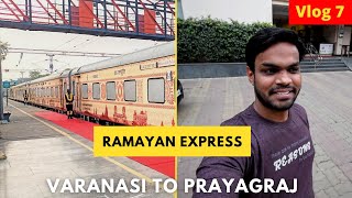 Ramayan Express Tour Full Journey from Varanasi to Prayagraj [upl. by Enilkcaj506]