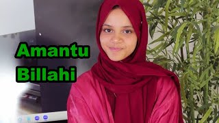 Amantu Billahi Nasheed  Maryam Masud [upl. by Robinette]