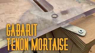 Gabarit Tenon Mortaise avec la Défonceuse [upl. by Serolod]