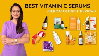 Best Vitamin C serums  Dry Oily Combination Sensitive skin  Review  Dermatologist [upl. by Peri]