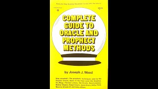 Complete Guide to Oracle and Prophecy Methods by Joseph J Weed 1971 Chapter Two [upl. by Yltnerb]