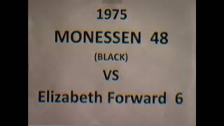 Monessen vs Elizabeth Forward 1975 WPIAL Football [upl. by Jessabell]