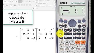 Multiplicacion de Matrices con calculadora Casio [upl. by Lerat819]