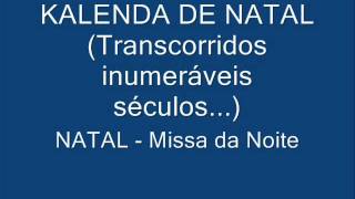 Kalenda de Natal Transcorridos inumeráveis séculos [upl. by Doniv]