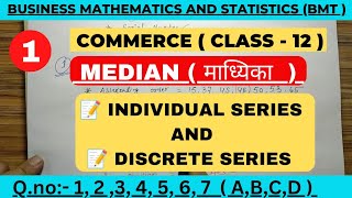 Median individual amp Discrete seriesBMT class 12jac board ranchirahul commerce academy [upl. by Lepp968]