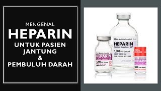 HEPARIN  Anti Koagulan Injeksi [upl. by Malek]