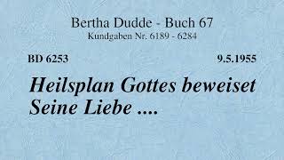 BD 6253  HEILSPLAN GOTTES BEWEISET SEINE LIEBE [upl. by Meikah]