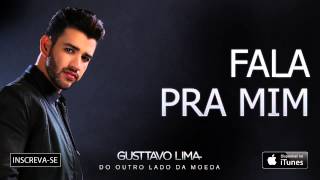 Gusttavo Lima  Fala pra mim  Áudio Oficial [upl. by Anestassia896]