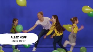 Ingrid Hofer  Allez hopp Offizielles Tanzvideo  Kinderlieder  Bewegungslieder [upl. by Akenna]