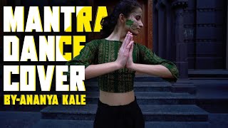 TROYBOI  Mantra Dance Cover  Choreography Ananya Kale [upl. by Bea]