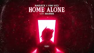 Naeleck x Vini Vici  Home Alone with Marnik Extended Mix [upl. by Blumenfeld714]